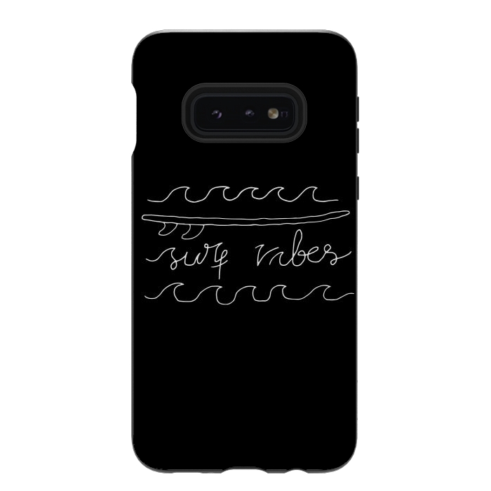 Galaxy S10e StrongFit Surf Vibes Typo by Afif Quilimo