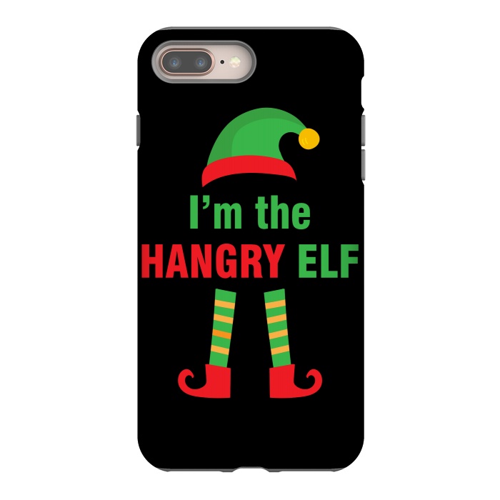 iPhone 7 plus StrongFit I'M THE HANGRY ELF by MALLIKA