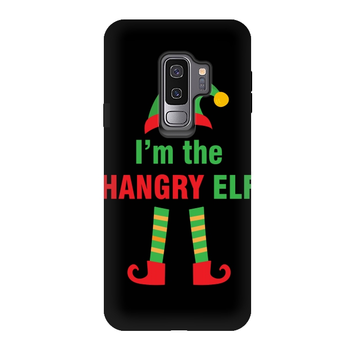 Galaxy S9 plus StrongFit I'M THE HANGRY ELF by MALLIKA