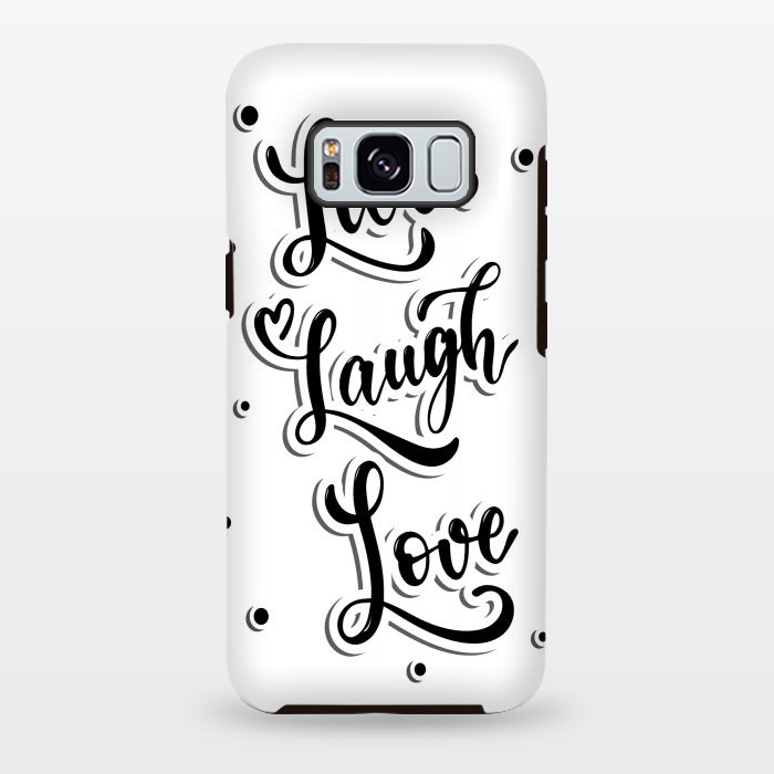 Galaxy S8 plus StrongFit live laugh love by haroulita