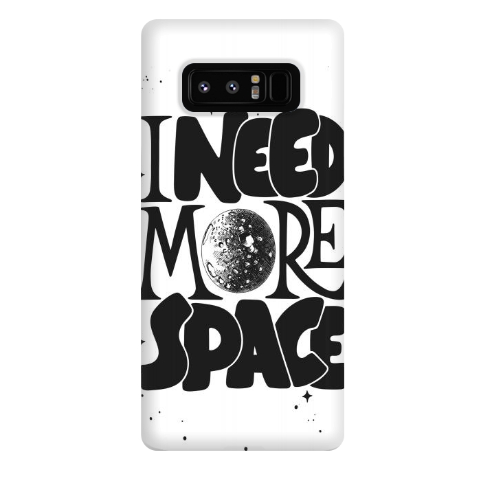 Galaxy Note 8 StrongFit i need more space by haroulita