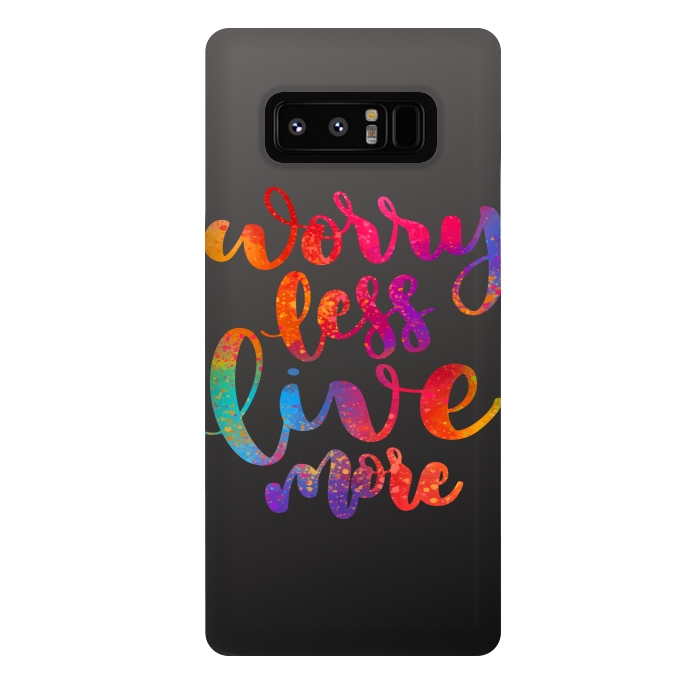 Galaxy Note 8 StrongFit WORRY LESS LIVE MORE 2 by MALLIKA
