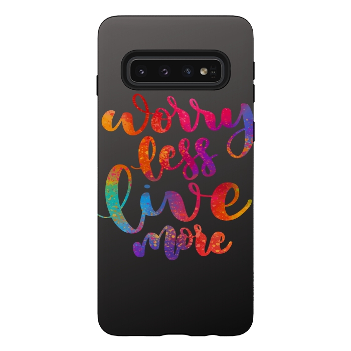 Galaxy S10 StrongFit WORRY LESS LIVE MORE 2 by MALLIKA