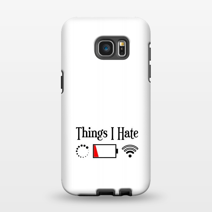 Galaxy S7 EDGE StrongFit Things I Hate by TMSarts