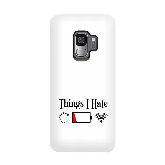 Galaxy S9 StrongFit Things I Hate by TMSarts