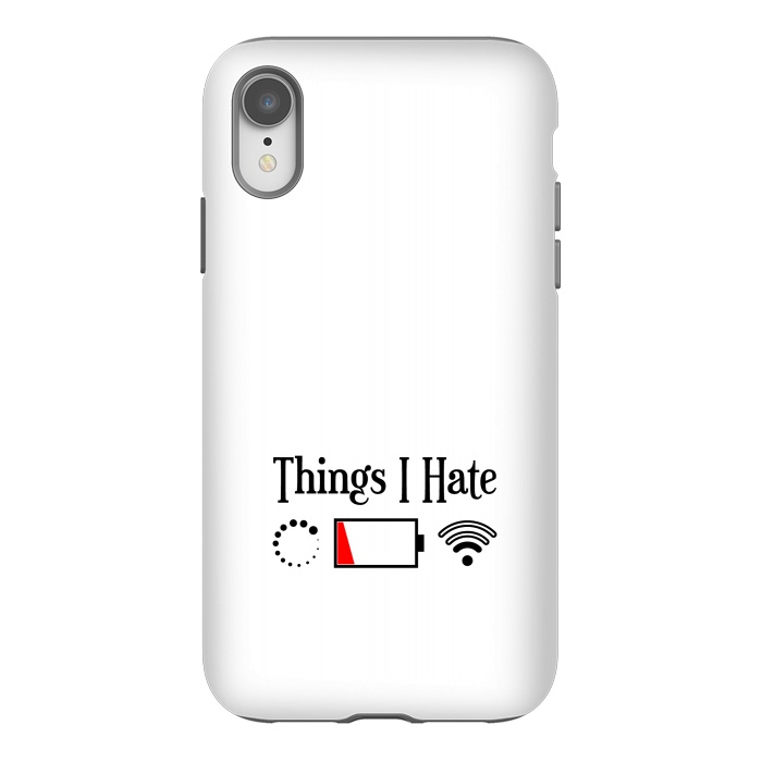 iPhone Xr StrongFit Things I Hate by TMSarts