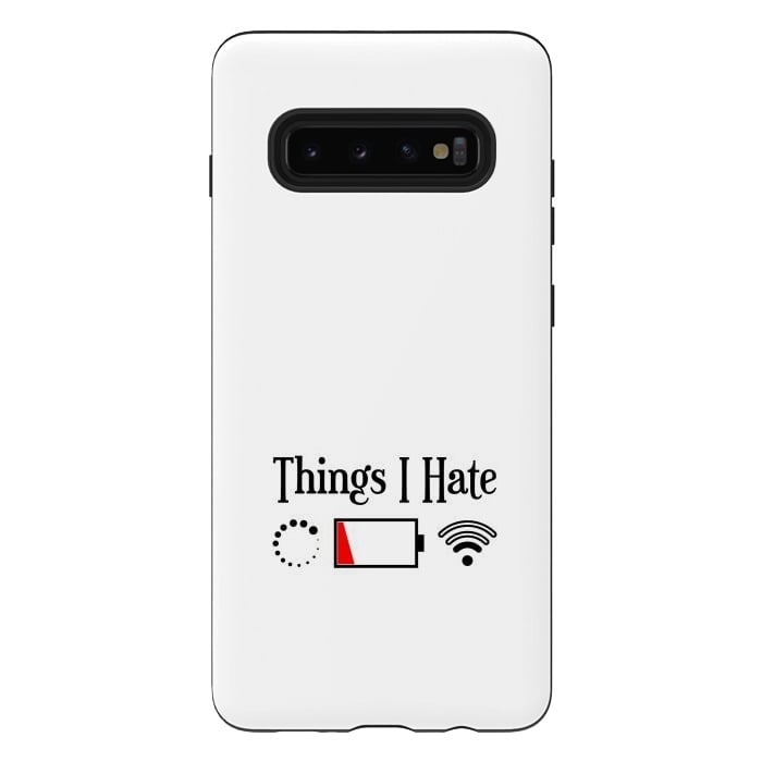 Galaxy S10 plus StrongFit Things I Hate by TMSarts
