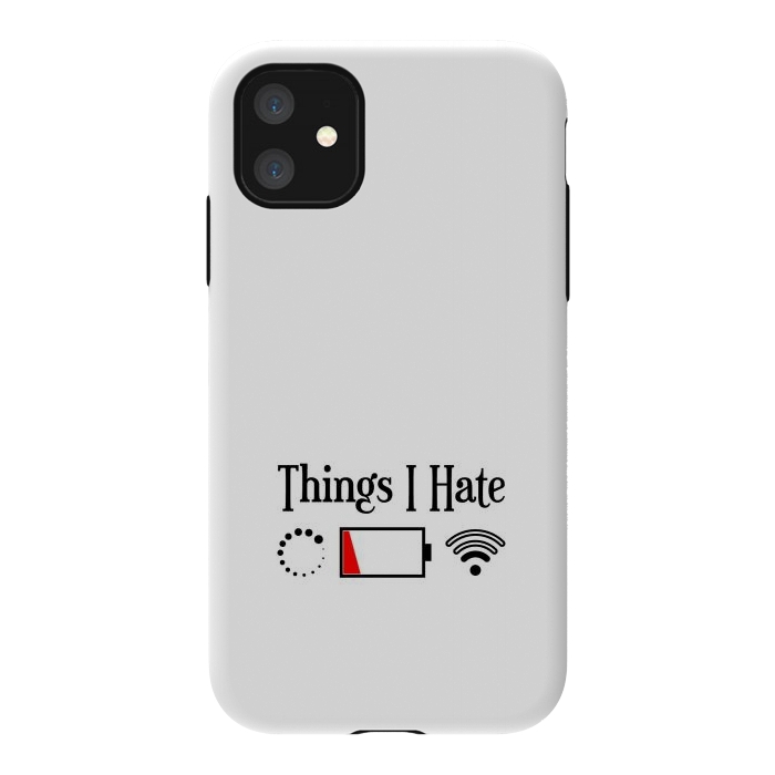 iPhone 11 StrongFit Things I Hate by TMSarts