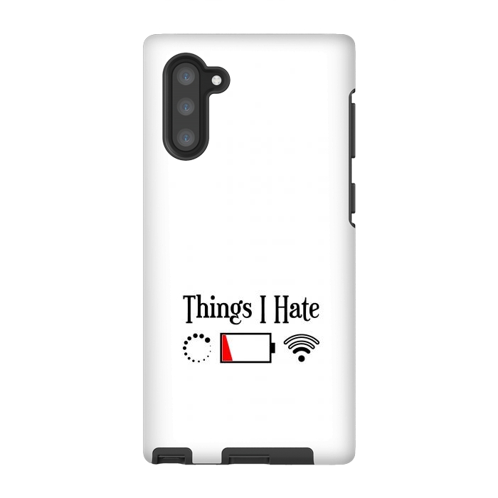Galaxy Note 10 StrongFit Things I Hate by TMSarts