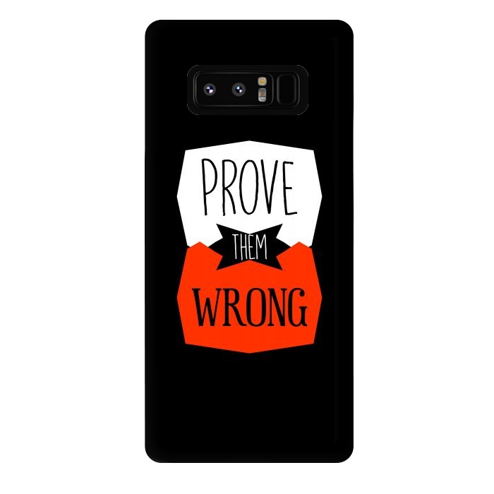 Galaxy Note 8 StrongFit Prove Them Wrong by TMSarts