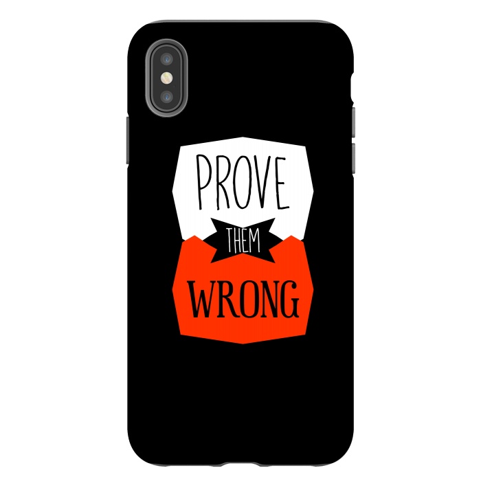 iPhone Xs Max StrongFit Prove Them Wrong by TMSarts