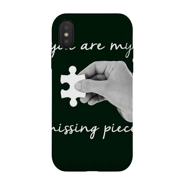 iPhone Xs / X StrongFit You are my missing piece valentine's day design by Oana 