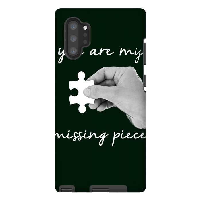 Galaxy Note 10 plus StrongFit You are my missing piece valentine's day design by Oana 