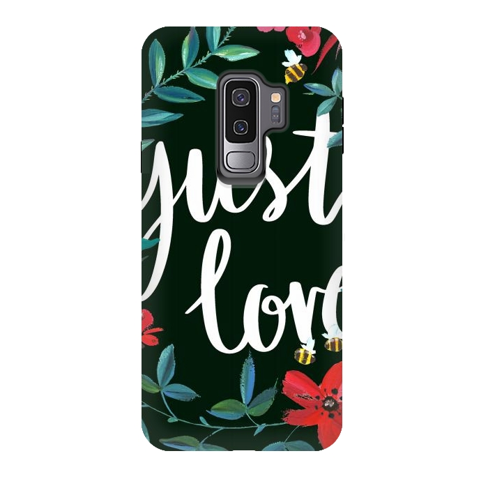 Galaxy S9 plus StrongFit Just love flower painting quote by Oana 