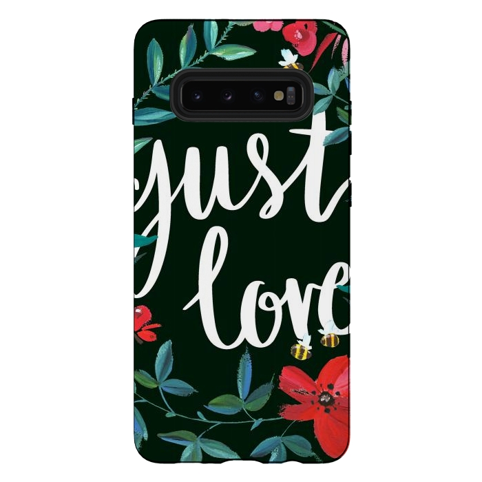 Galaxy S10 plus StrongFit Just love flower painting quote by Oana 