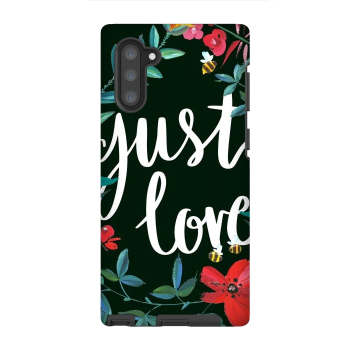 Galaxy Note 10 StrongFit Just love flower painting quote by Oana 