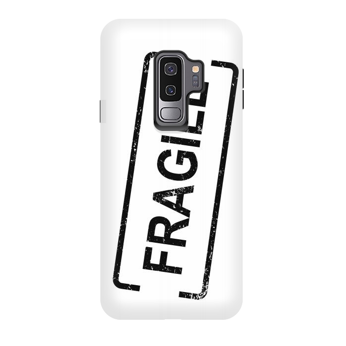 Galaxy S9 plus StrongFit Fragile Black by Martina