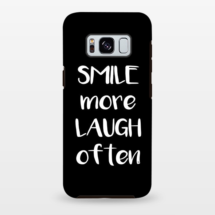 Galaxy S8 plus StrongFit Smile more quote by Martina