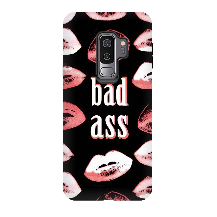 Galaxy S9 plus StrongFit Badass lipstick kisses quote design by Oana 