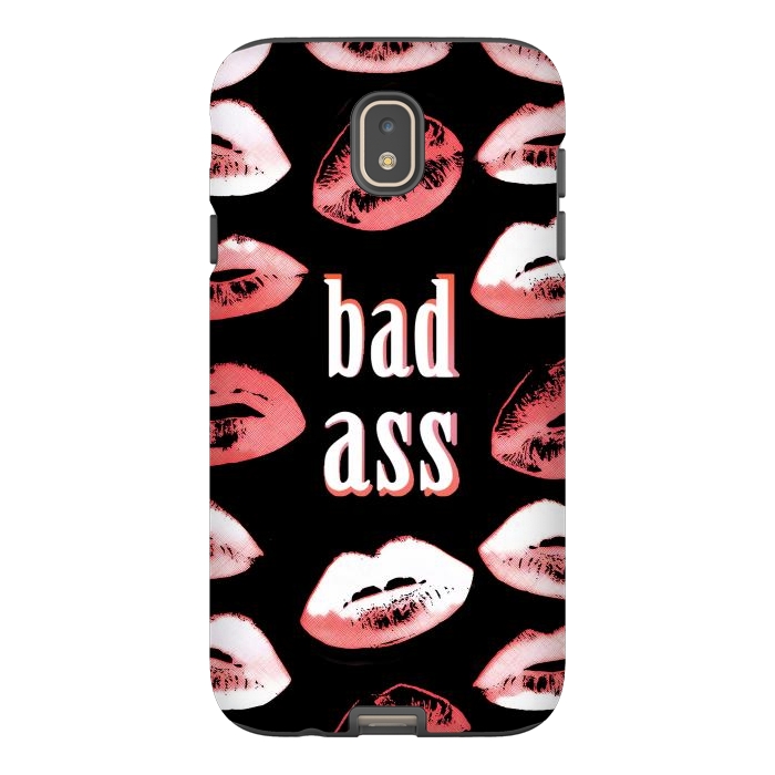 Galaxy J7 StrongFit Badass lipstick kisses quote design by Oana 