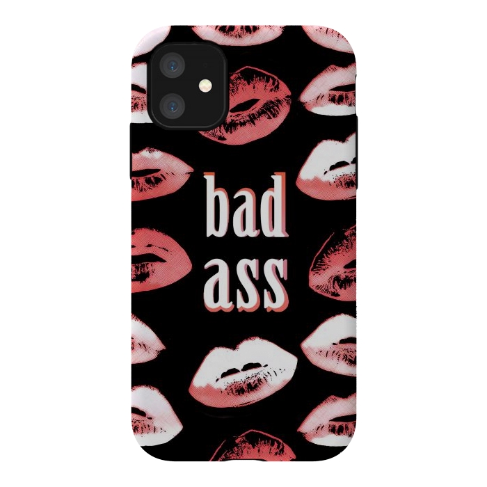 iPhone 11 StrongFit Badass lipstick kisses quote design by Oana 