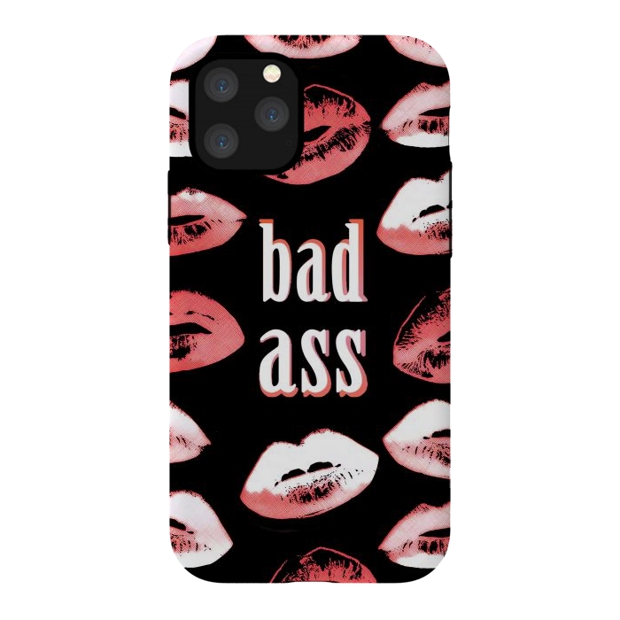 iPhone 11 Pro StrongFit Badass lipstick kisses quote design by Oana 