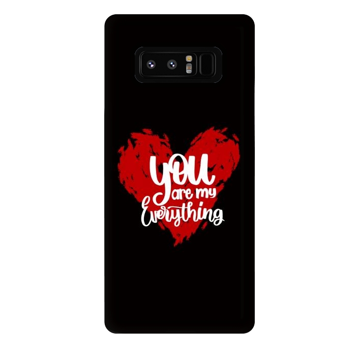 Galaxy Note 8 StrongFit You are my everything by Jms
