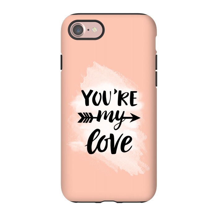 iPhone 7 StrongFit You’re my love by Jms