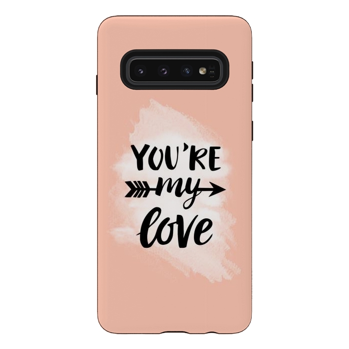 Galaxy S10 StrongFit You’re my love by Jms