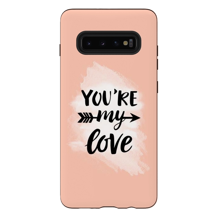 Galaxy S10 plus StrongFit You’re my love by Jms