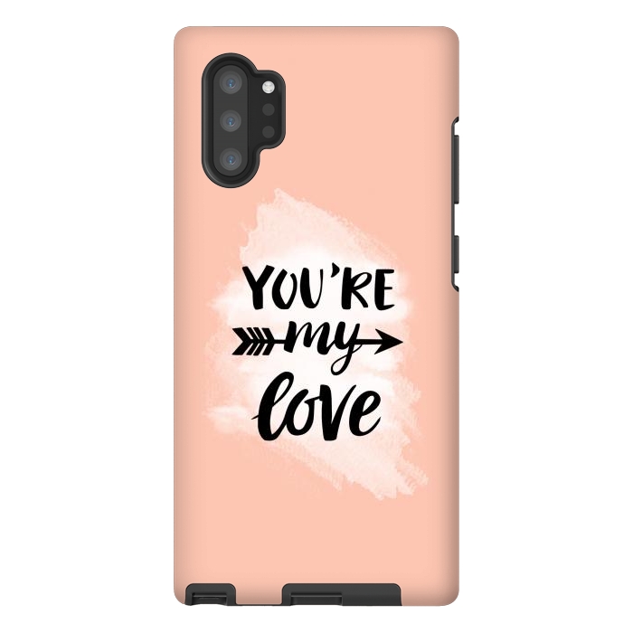 Galaxy Note 10 plus StrongFit You’re my love by Jms