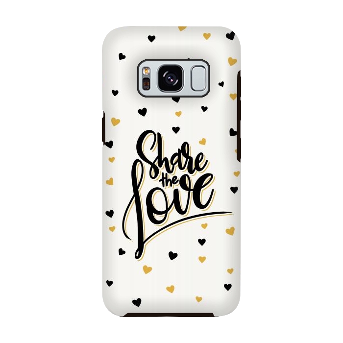 Galaxy S8 StrongFit Share the love by Jms
