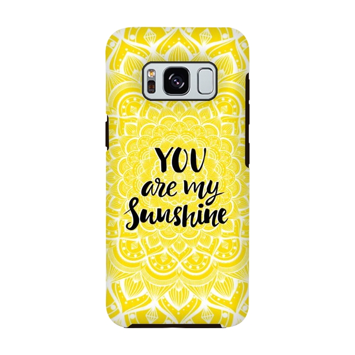 Galaxy S8 StrongFit You are my sunshine by Jms