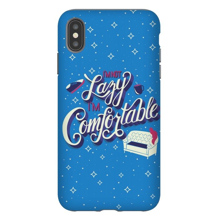 iPhone Xs Max StrongFit I'm not lazy I'm comfortable 002 by Jelena Obradovic