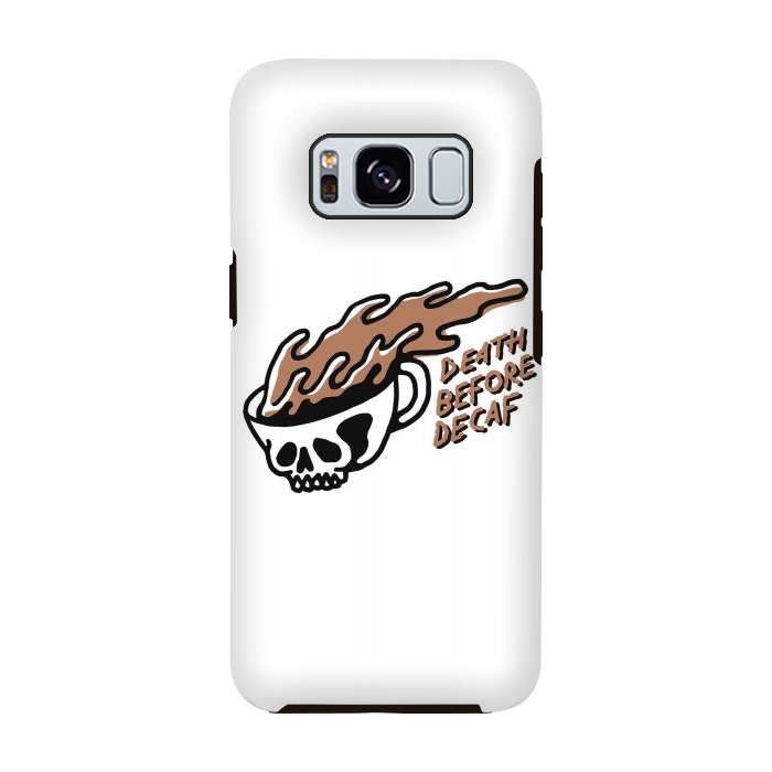 Galaxy S8 StrongFit Death Before Decaf 3 by Afif Quilimo