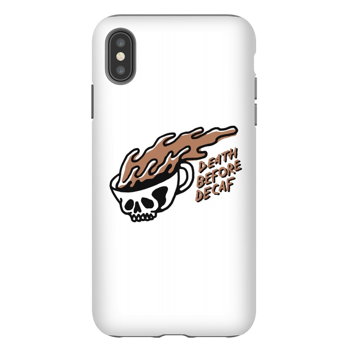 iPhone Xs Max StrongFit Death Before Decaf 3 by Afif Quilimo
