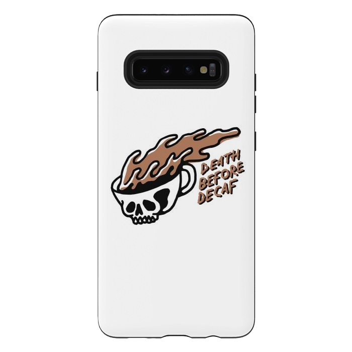Galaxy S10 plus StrongFit Death Before Decaf 3 by Afif Quilimo