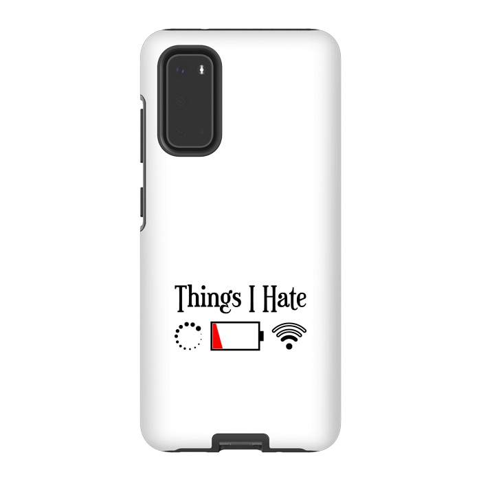 Galaxy S20 StrongFit Things I Hate by TMSarts