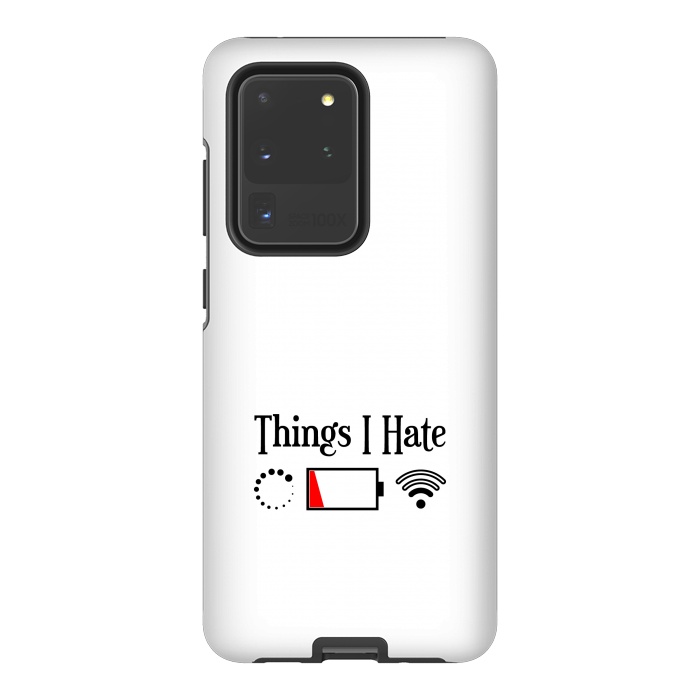 Galaxy S20 Ultra StrongFit Things I Hate by TMSarts