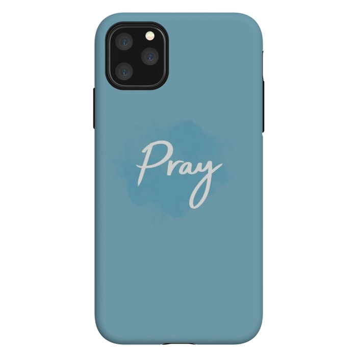 iPhone 11 Pro Max StrongFit Pray by Jms