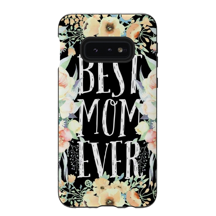 Galaxy S10e StrongFit Best mom spring watercolor flowers  by Oana 