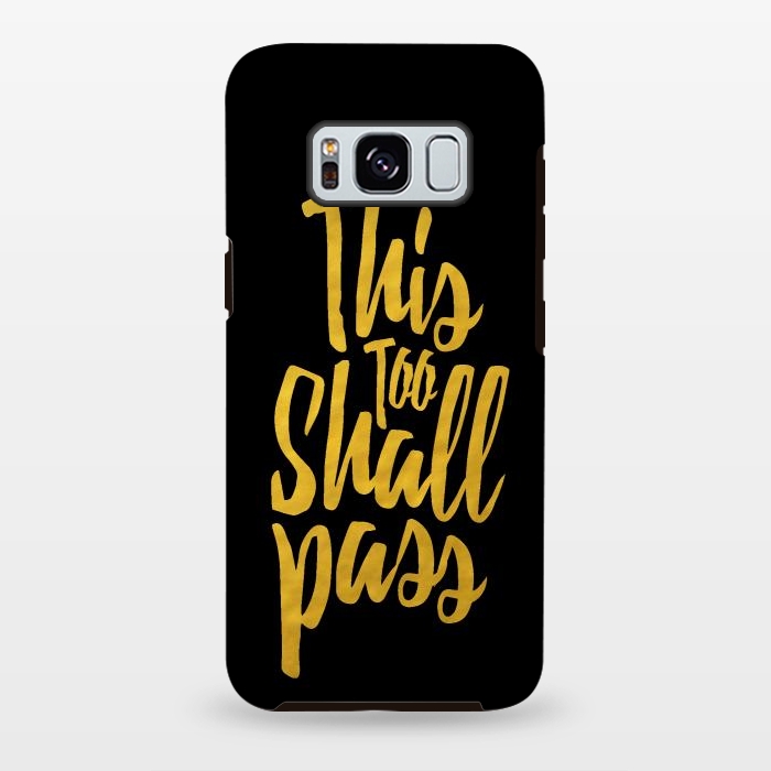 Galaxy S8 plus StrongFit This Too Shall Pass Gold by Majoih