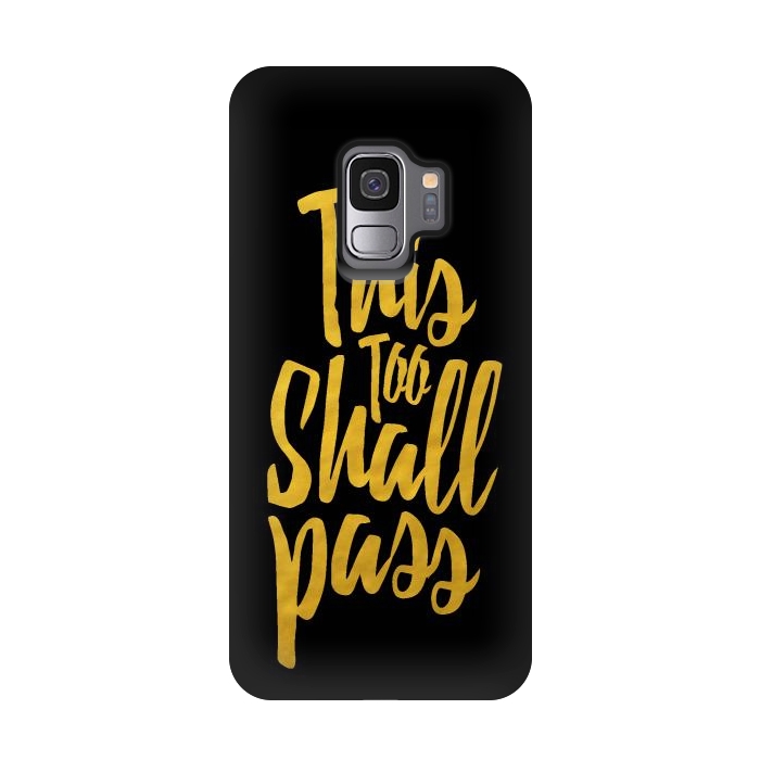 Galaxy S9 StrongFit This Too Shall Pass Gold by Majoih