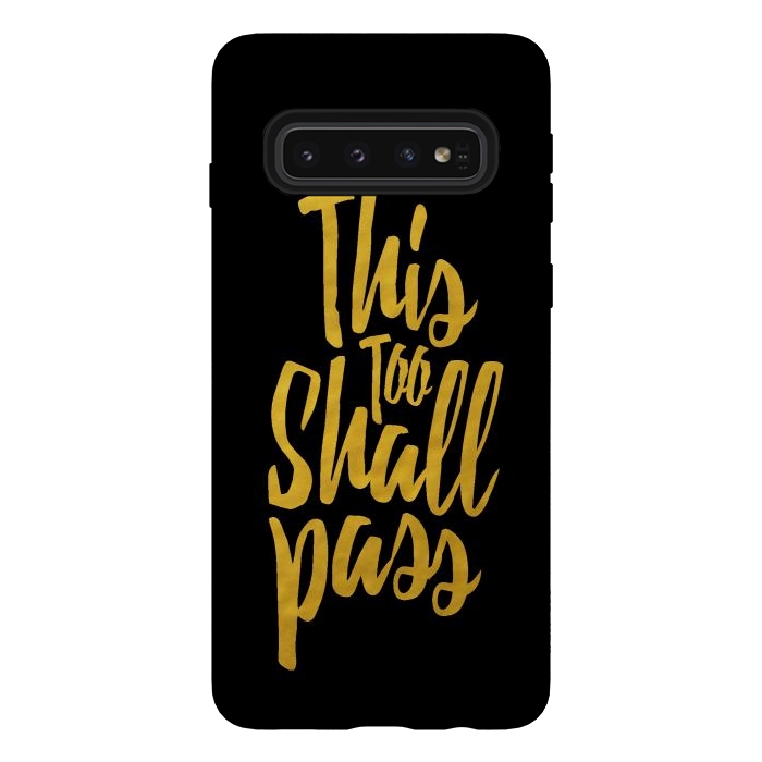 Galaxy S10 StrongFit This Too Shall Pass Gold by Majoih