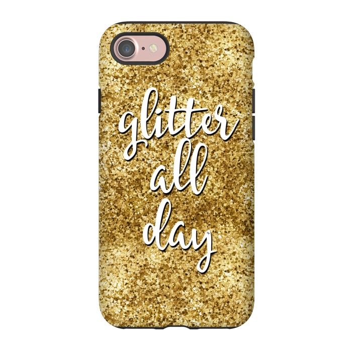 iPhone 7 StrongFit Glitter all Day by Martina