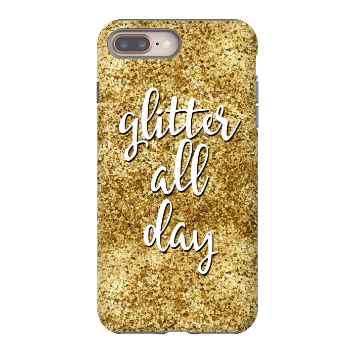 iPhone 7 plus StrongFit Glitter all Day by Martina