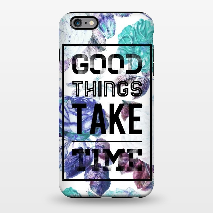 iPhone 6/6s plus StrongFit Good things take time motivational typography vintage blue roses by Oana 