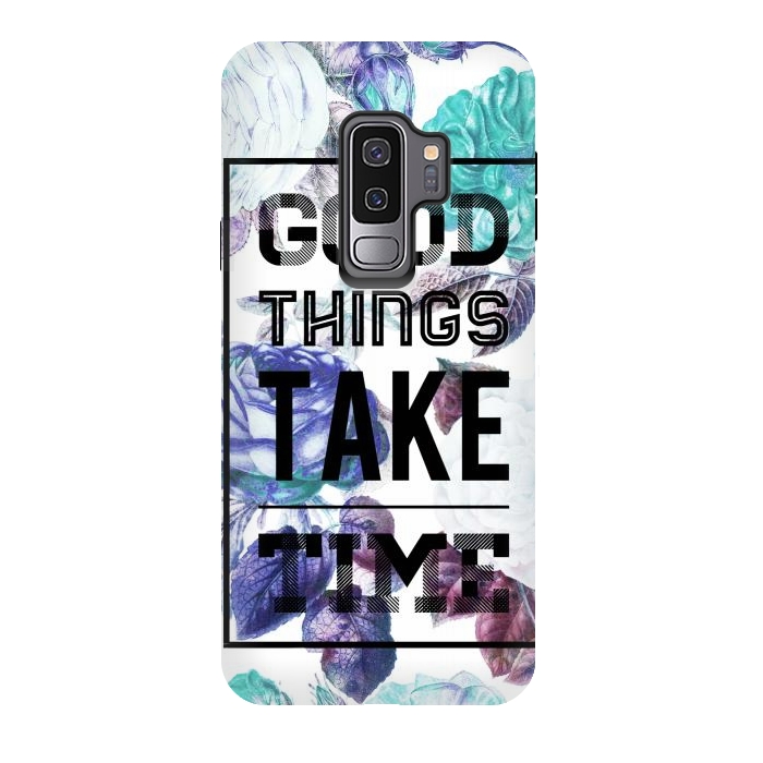 Galaxy S9 plus StrongFit Good things take time motivational typography vintage blue roses by Oana 