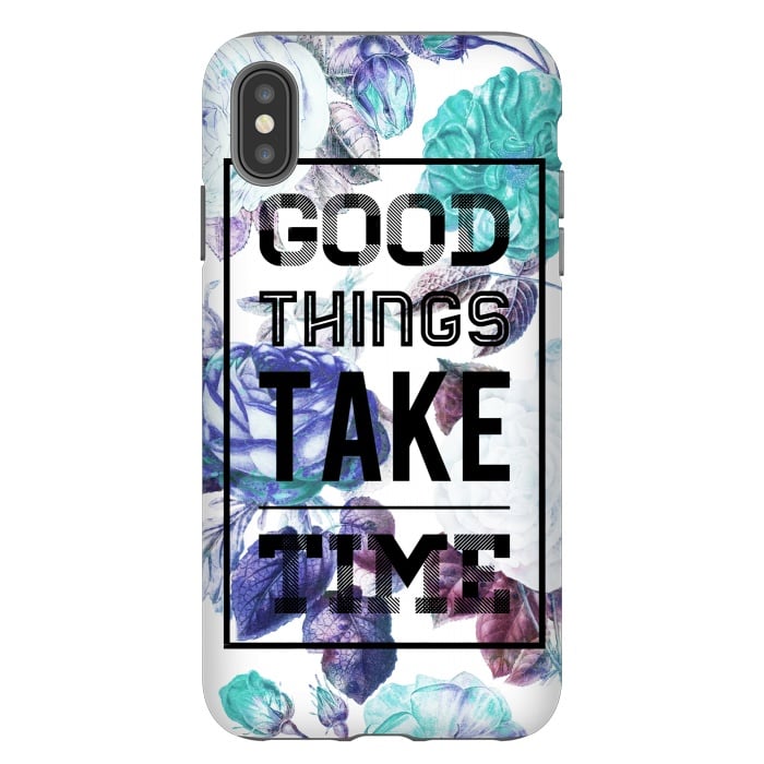 iPhone Xs Max StrongFit Good things take time motivational typography vintage blue roses by Oana 