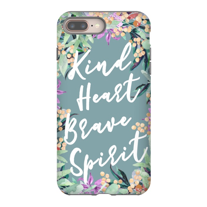 iPhone 7 plus StrongFit Kind Brave inspirational typography and watercolor flowers by Oana 